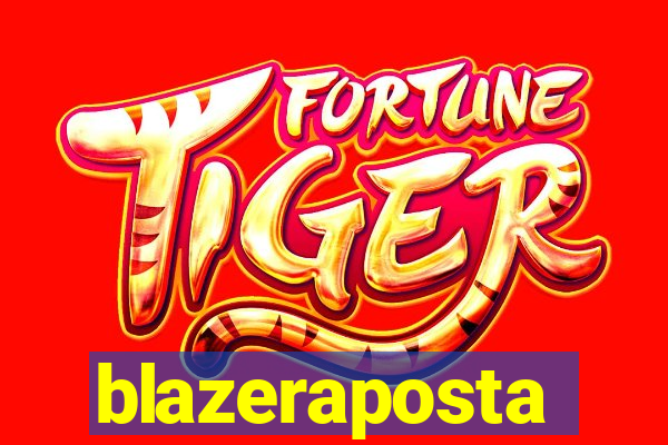 blazeraposta