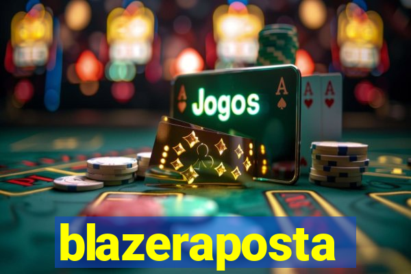 blazeraposta