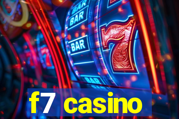 f7 casino