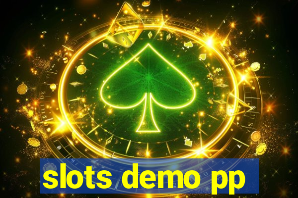 slots demo pp