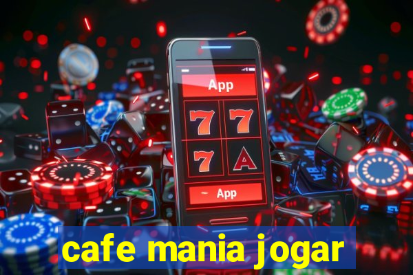 cafe mania jogar