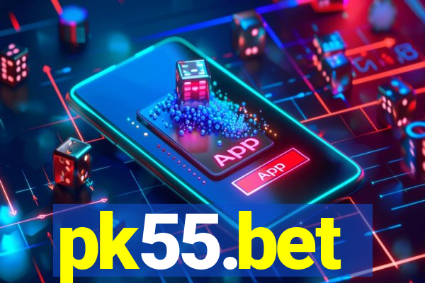 pk55.bet