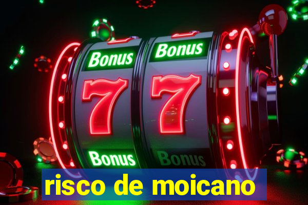 risco de moicano