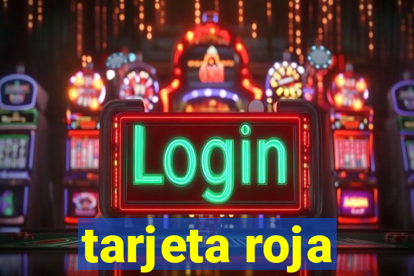 tarjeta roja