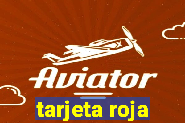tarjeta roja