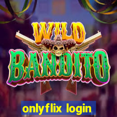 onlyflix login
