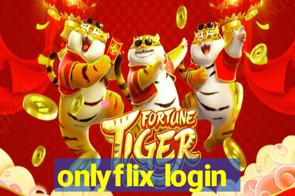 onlyflix login
