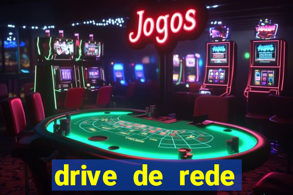 drive de rede windows 7