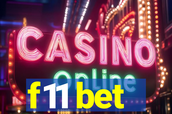 f11 bet