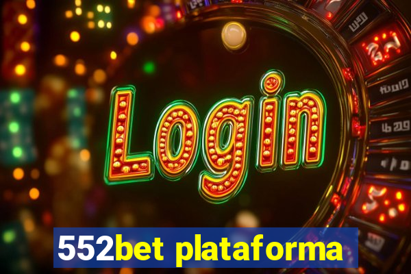 552bet plataforma