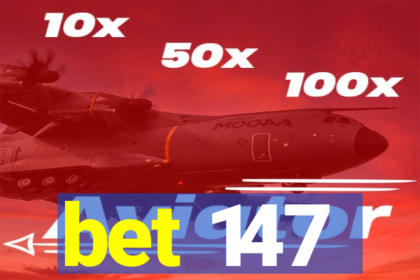 bet 147