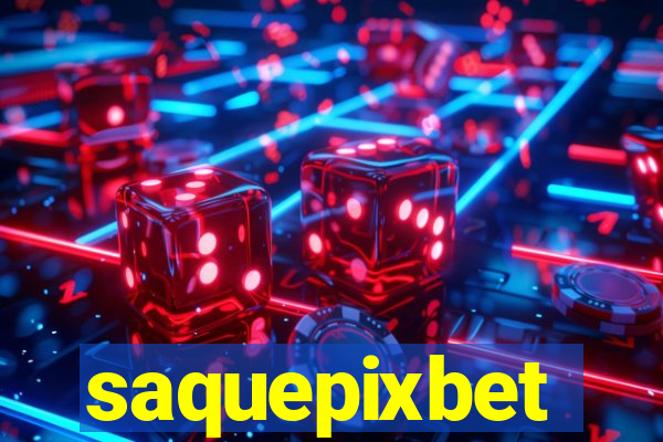 saquepixbet