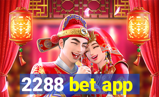 2288 bet app