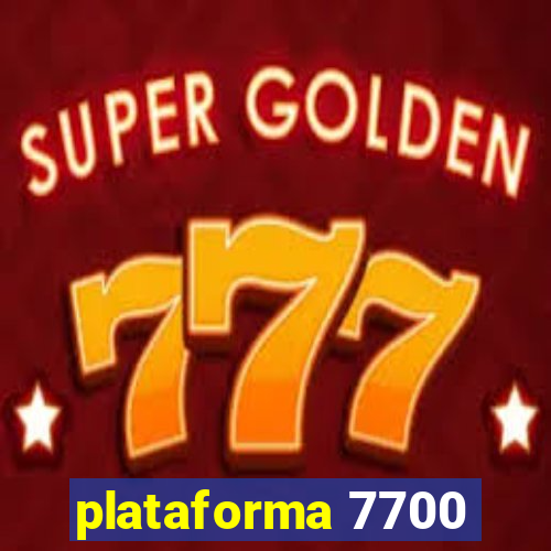plataforma 7700