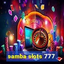 samba slots 777