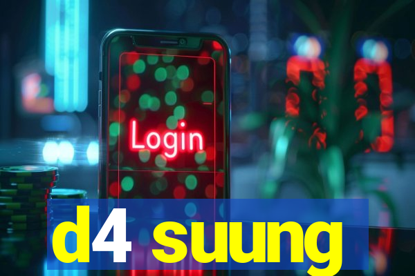 d4 suung