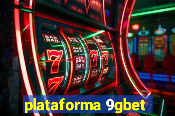 plataforma 9gbet