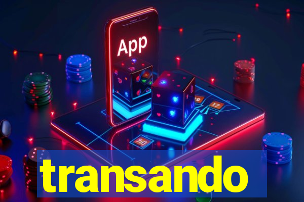transando