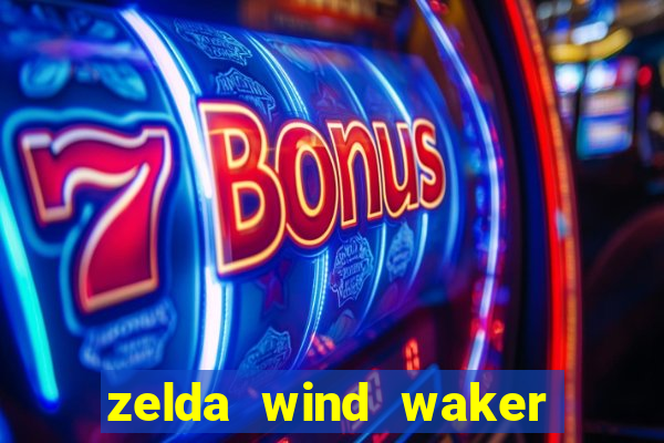 zelda wind waker rom pt-br