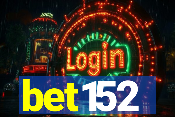 bet152