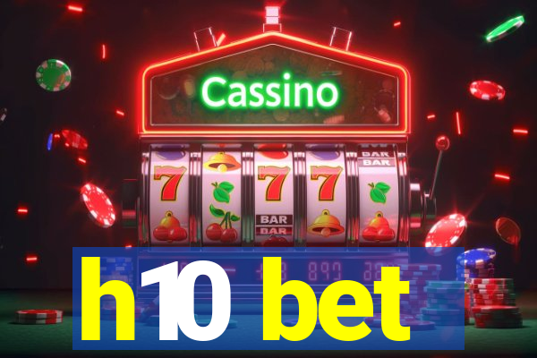 h10 bet