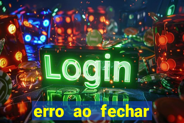 erro ao fechar compra casas bahia