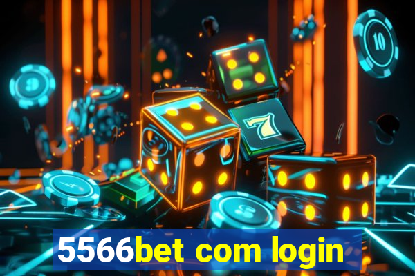 5566bet com login