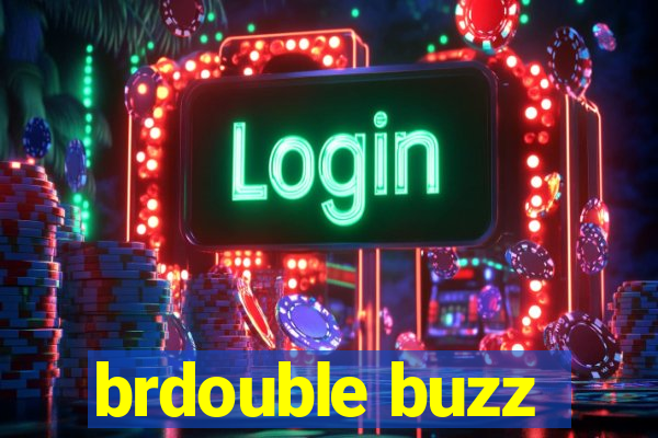 brdouble buzz