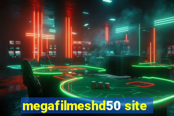 megafilmeshd50 site