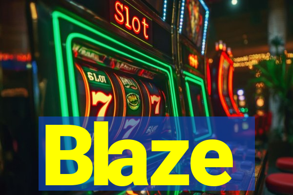 Blaze