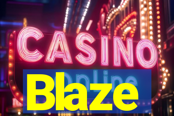Blaze