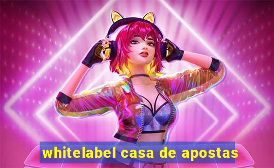 whitelabel casa de apostas