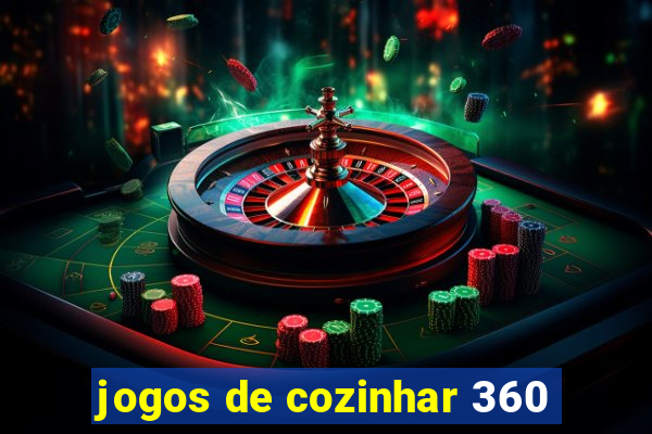 jogos de cozinhar 360
