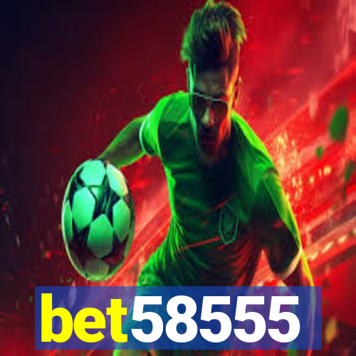 bet58555