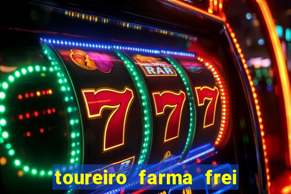 toureiro farma frei serafim teresina - pi