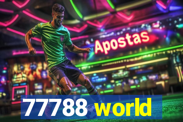 77788 world