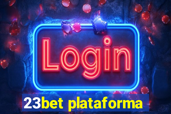 23bet plataforma