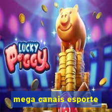 mega canais esporte