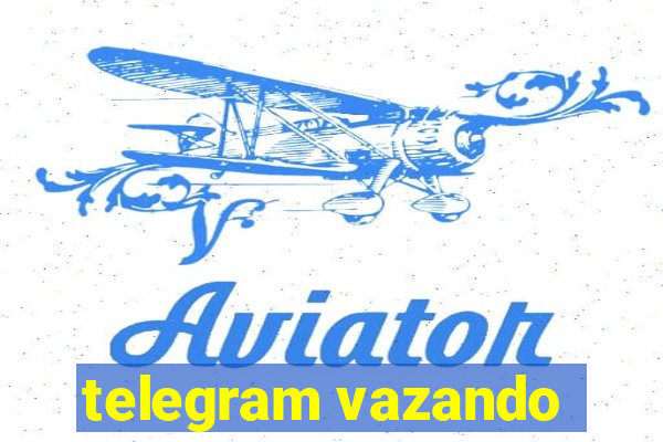 telegram vazando
