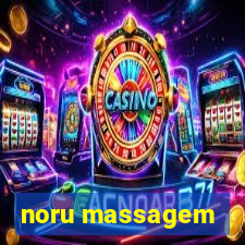 noru massagem