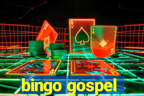 bingo gospel