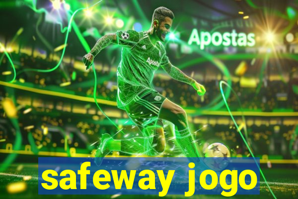 safeway jogo