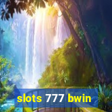 slots 777 bwin