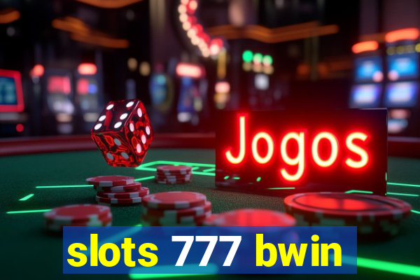 slots 777 bwin