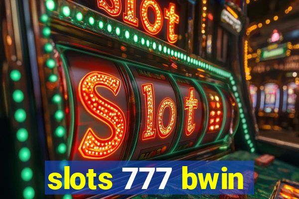 slots 777 bwin