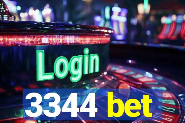 3344 bet