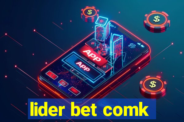 lider bet comk