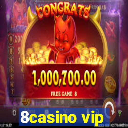 8casino vip