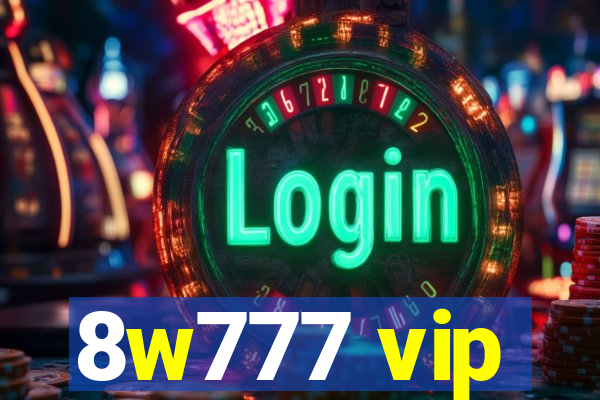 8w777 vip