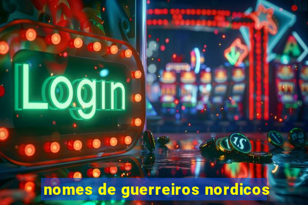 nomes de guerreiros nordicos
